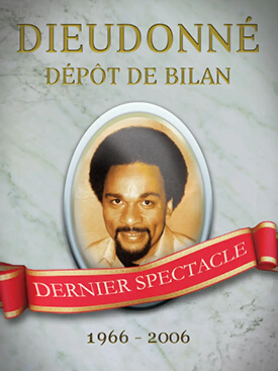 Dépôt De Bilan — Dieudonné