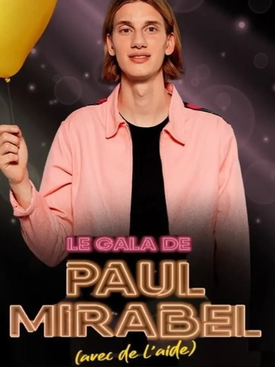Le gala de Paul Mirabel (avec de l'aide) — Paul Mirabel