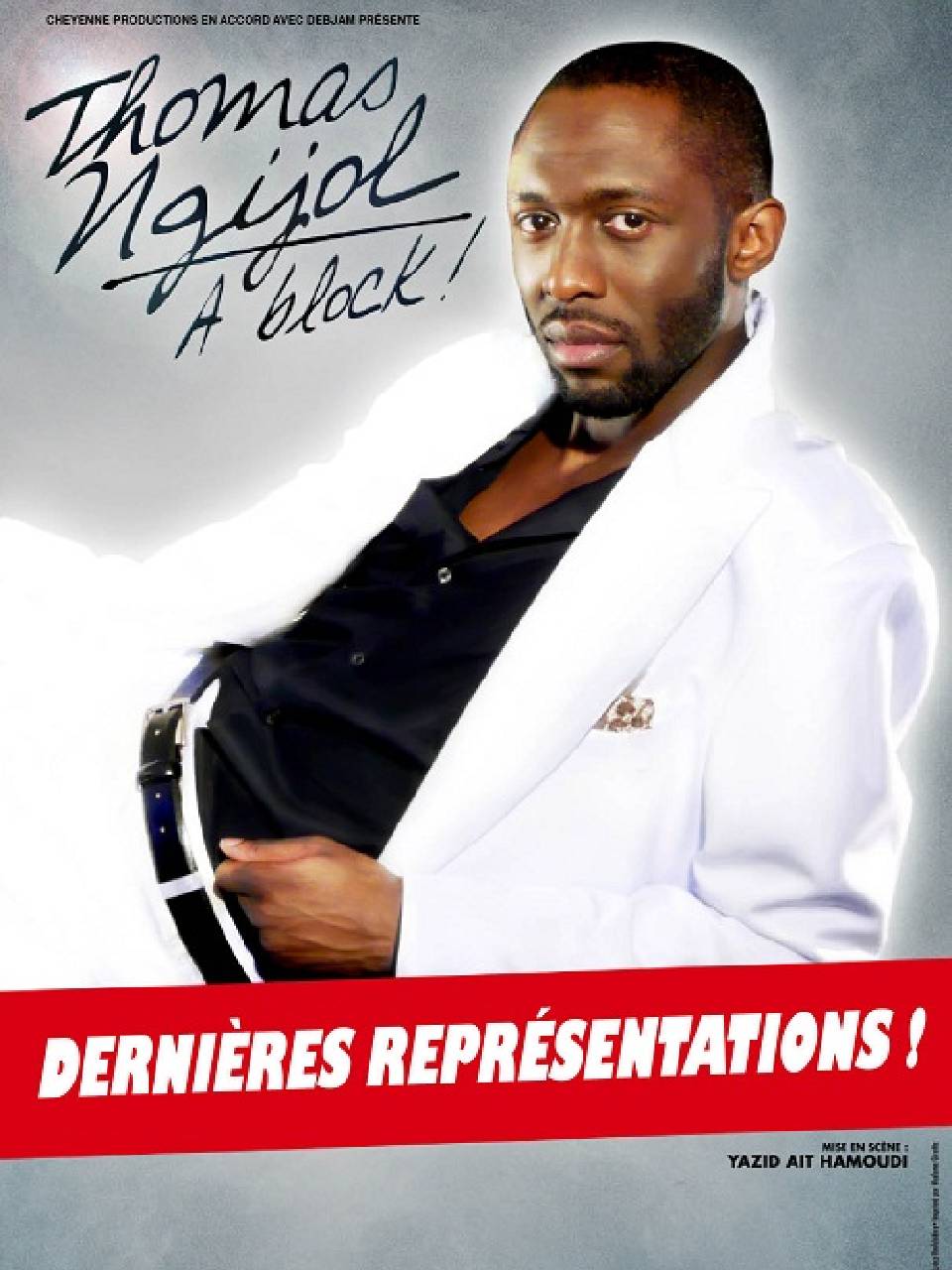 Thomas Ngijol : à block — Thomas Ngijol