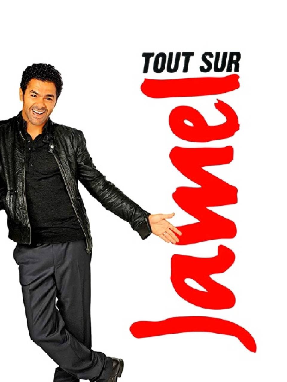 Tout Sur Jamel — Jamel Debbouze