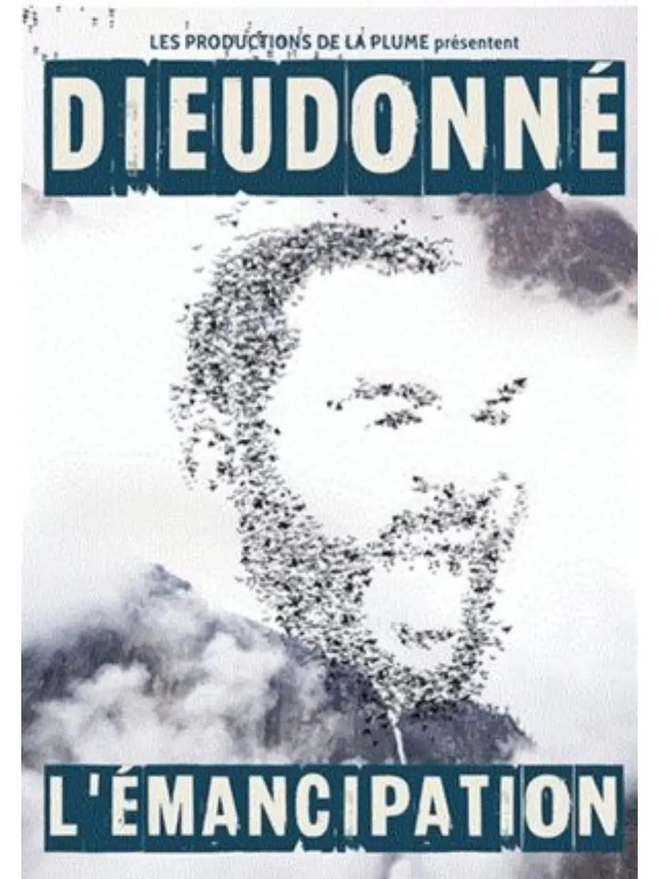 L'Emancipation — Dieudonné