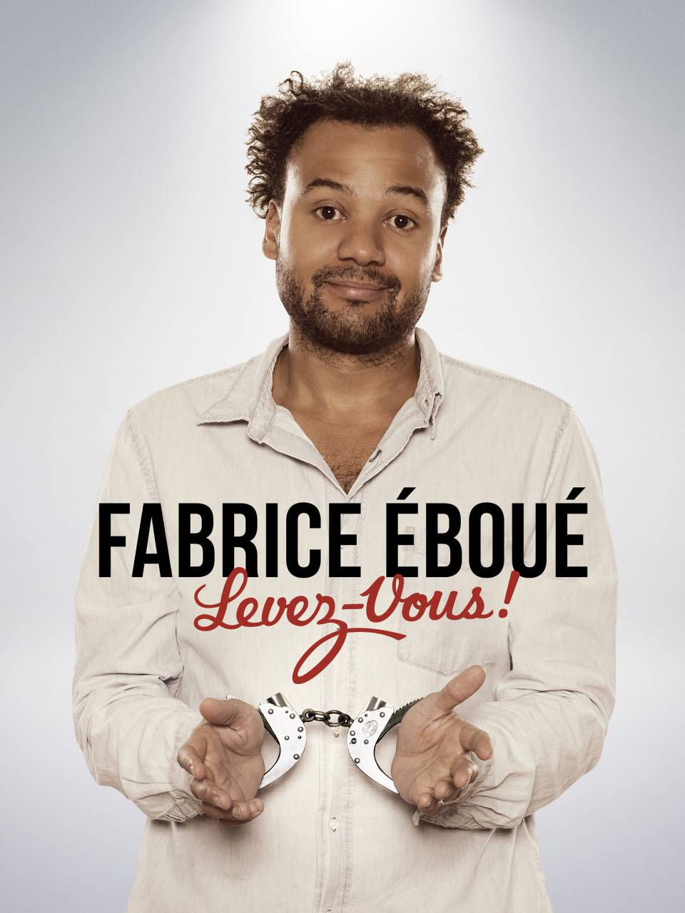 Levez-Vous ! — Fabrice Eboué